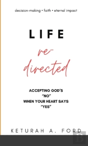 Life Redirected
