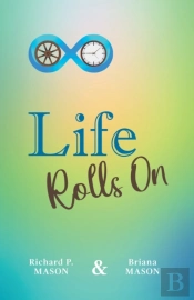 Life Rolls On