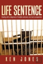 Life Sentence: Dealing With A Diagnosis