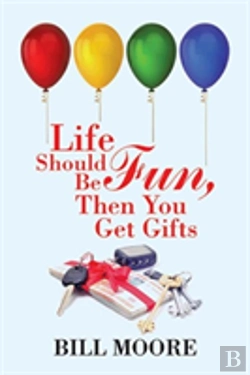 Bertrand.pt - Life Should Be Fun, Then You Get Gifts