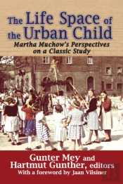 Life Space Of The Urban Child