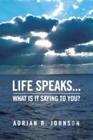 Life Speaks...