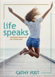Life Speaks