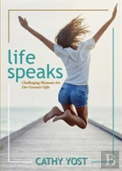 Life Speaks