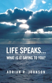 Life Speaks...