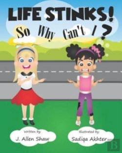 Bertrand.pt - Life Stinks! So Why Can'T I?