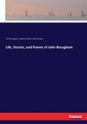 Life, Stories, And Poems Of John Brougham