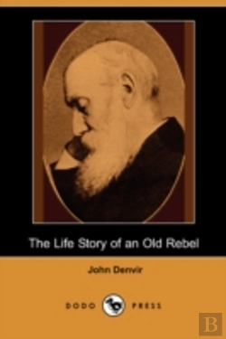 Bertrand.pt - Life Story Of An Old Rebel (Dodo Press)