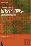 Life Storying In Oral History