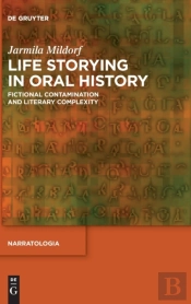 Life Storying In Oral History