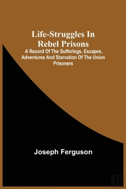 Bertrand.pt - Life-Struggles In Rebel Prisons