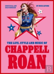 Life, Style And Music Of Chappell Roan