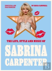 Life, Style And Music Of Sabrina Carpenter