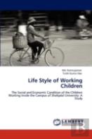 Life Style Of Working Children
