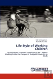 Life Style Of Working Children