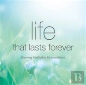 Life That Lasts Forever