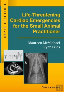 Bertrand.pt - Life-Threatening Cardiac Emergencies For The Small Animal Practitioner