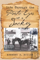 Life Through The Poetic Eyes Of A Jockey