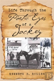 Life Through The Poetic Eyes Of A Jockey