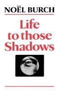 Life To Those Shadows