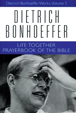 Bertrand.pt - Life Together And Prayerbook Of The Bible