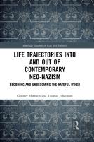 Life Trajectories Into And Out Of Contemporary Neo-Nazism