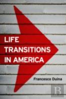 Life Transitions In America