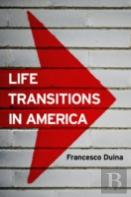 Life Transitions In America