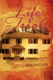 Life Trials