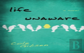 Life Unaware