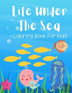 Bertrand.pt - Life Under The Sea Coloring Book For Kids