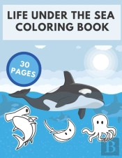 Life Under The Sea Coloring Book