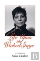 Life Upon The Wicked Stage