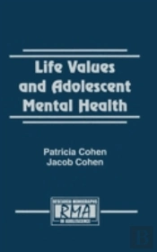 Life Values And Adolescent Mental Health