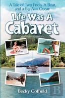 Life Was A Cabaret