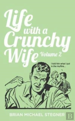 Bertrand.pt - Life With A Crunchy Wife - Volume 2