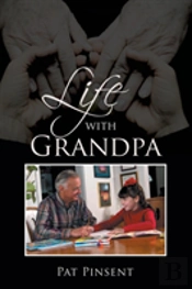 Life With Grandpa