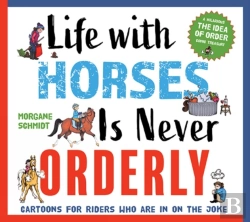 Bertrand.pt - Life With Horses Is Never Orderly