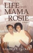 Life With Mama Rosie