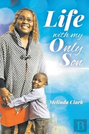 Life With My Only Son