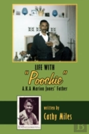 Life With 'Poochie' A.K.A. Marion Jones' Father