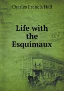 Life With The Esquimaux