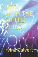 Life With The Gifted Child