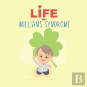Life With Williams Syndrome
