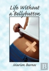 Life Without A Bellybutton
