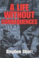 Life Without Consequences
