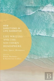 Life Writing And The Southern Hemisphere