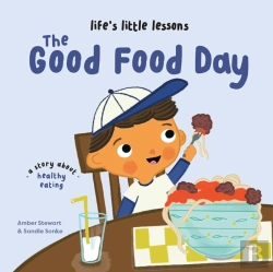 Bertrand.pt - Lifeâ€™S Little Lessons: The Good Food Day