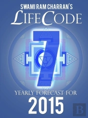 Lifecode #7 Yearly Forecast For 2015 - Shiva