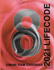 Lifecode #8 Yearly Forecast For 2021 Lax